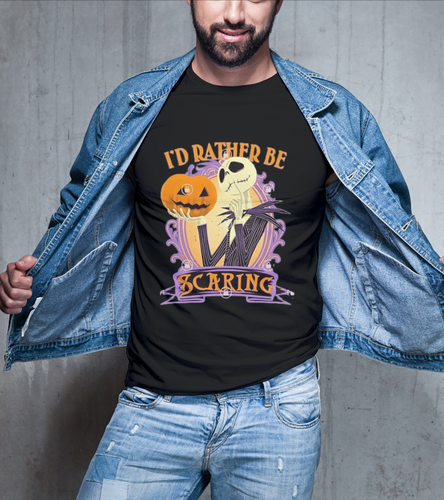 I'd Rather Be Scaring Jack Skellington The Nightmare Before Christmas T-Shirt