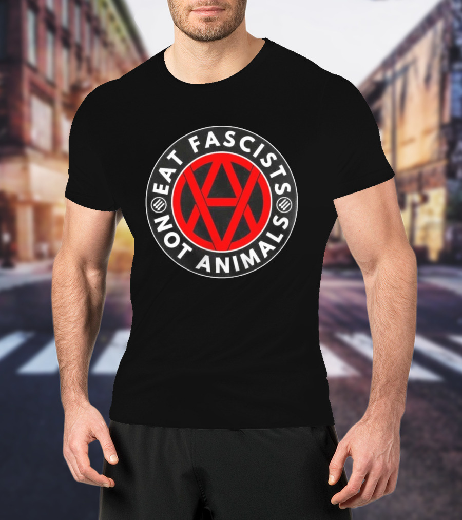 Eat Fascists Not Animals Red Anarchist Circle T-Shirt