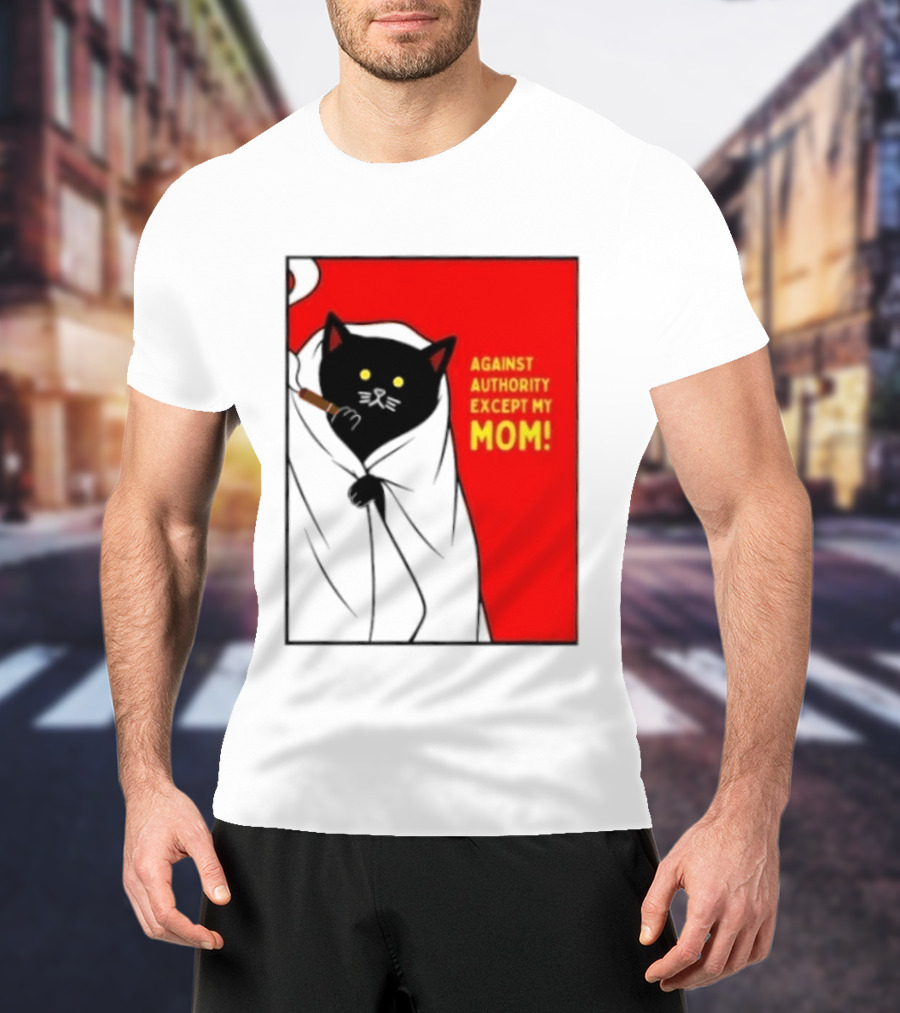 Black Cat Against Authority Except My Mom Smoking Cloaked Yellow Eyes Red T-Shirt