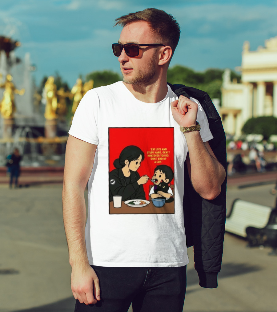 Eat Lots Study Hard Don't End Up A Cop Mother Feeding Child With Black Cat And Red T-Shirt