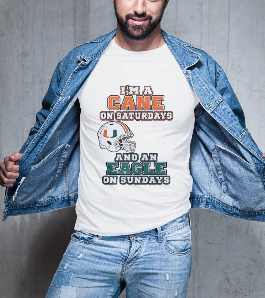 I'm A Cane On Saturdays Miami Spirit And An Eagle On Sundays Philadelphia Pride Football T-Shirt