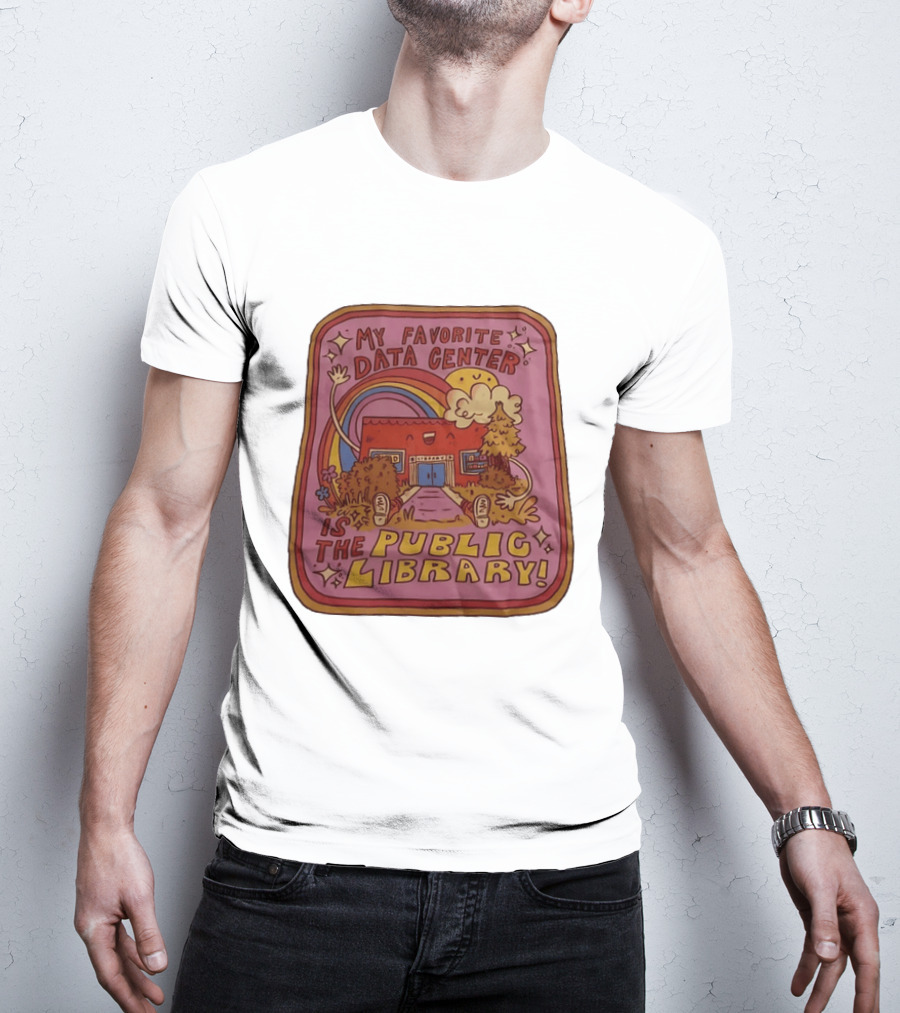 My Favorite Data Center Is The Public Library Rainbow Cartoon Library Scene T-Shirt