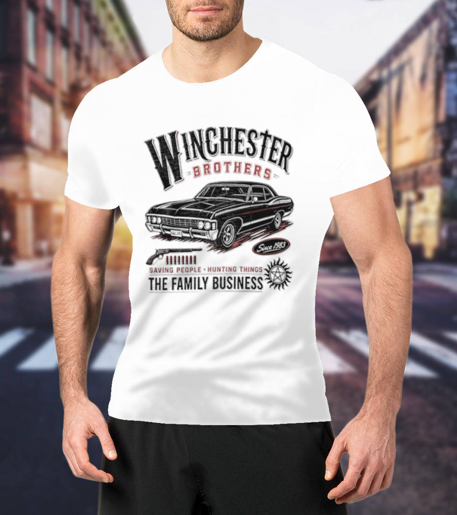 Winchester Brothers Saving People Hunting Things The Family Business T-Shirt