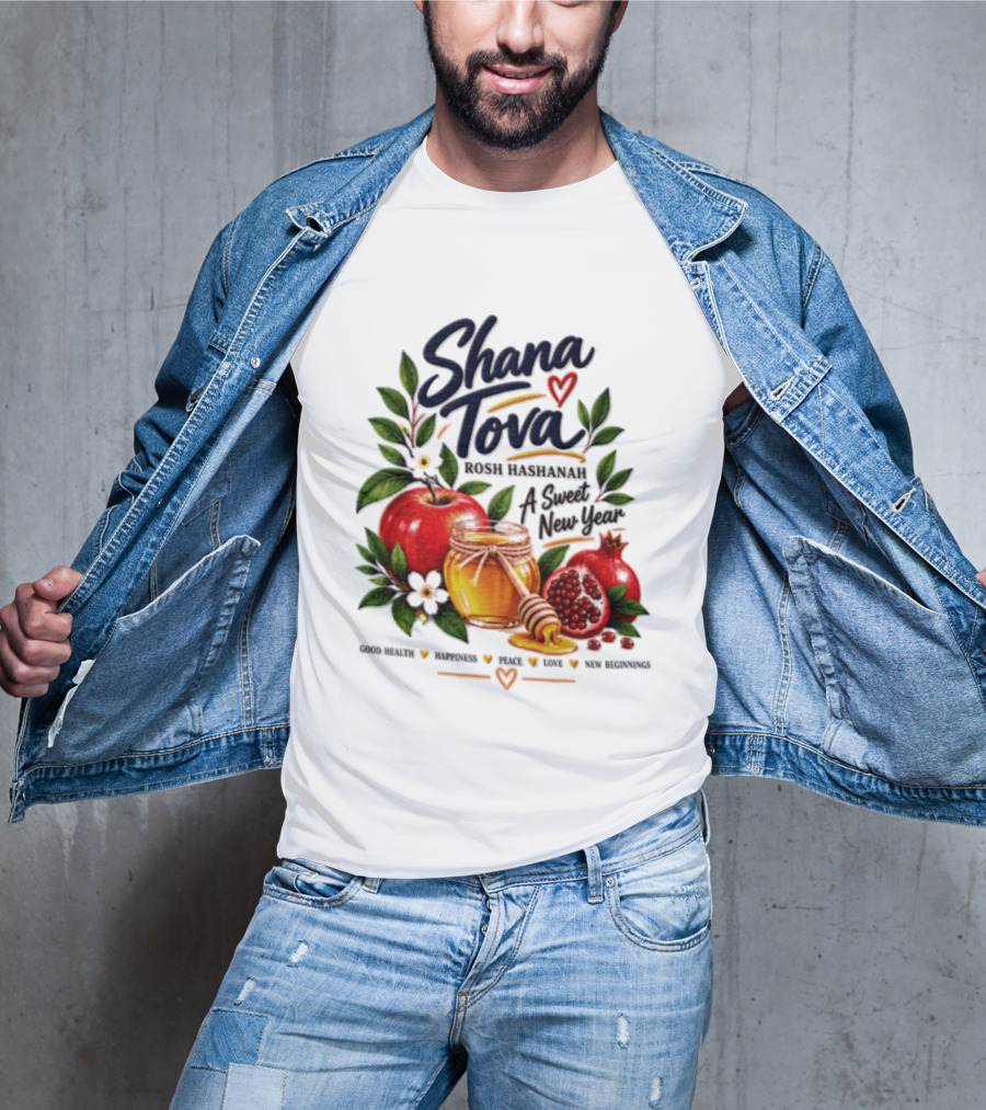 Shana Tova Rosh Hashanah Sweet New Year Good Health Happiness Peace Love T-Shirt