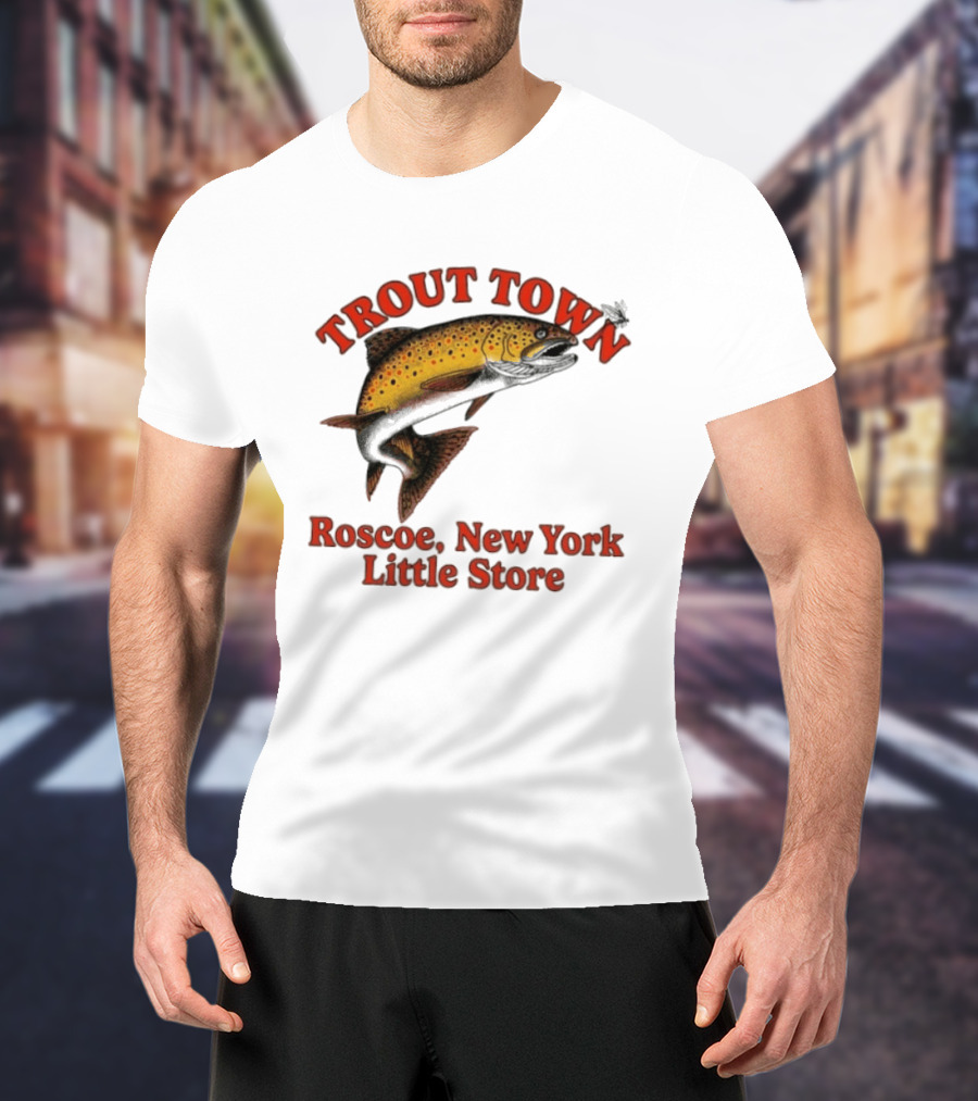 Trout Town Roscoe New York Little Store Fish T-Shirt