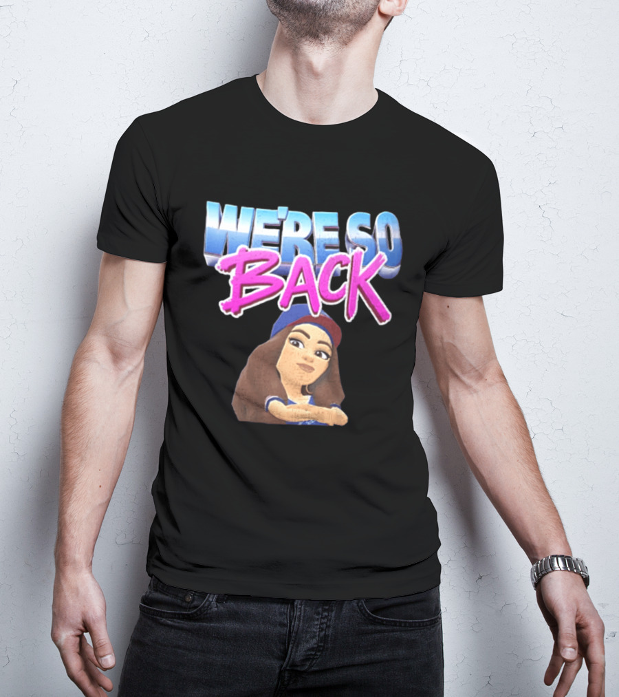 We're So Back Bitmoji Avatar Los Angeles Dodgers T-Shirt