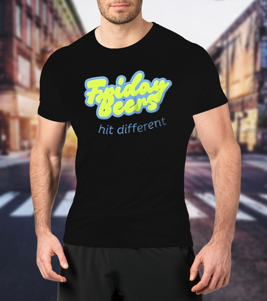 Friday Beers Hit Different Neon T-Shirt