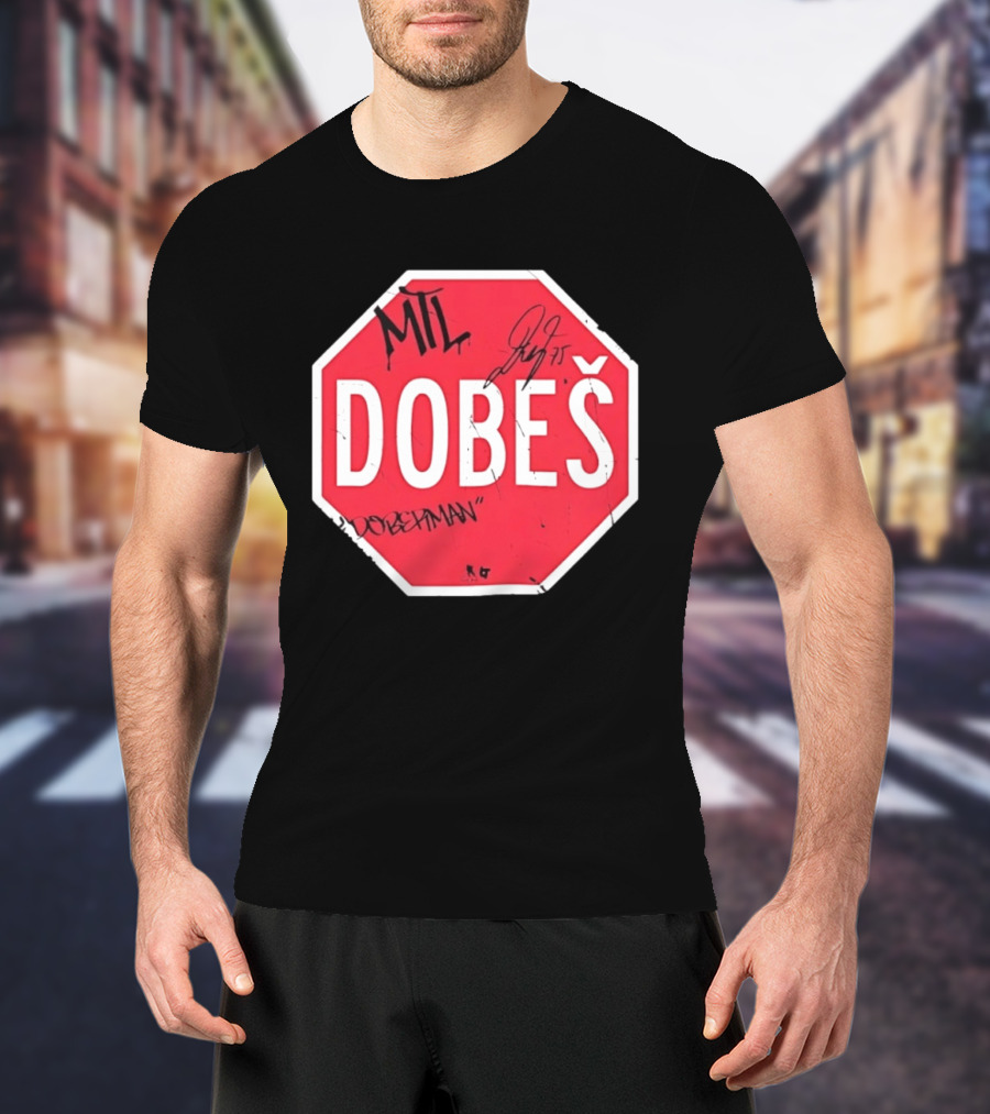 MTL Dobeš Doberman Hockey Stop Sign T-Shirt
