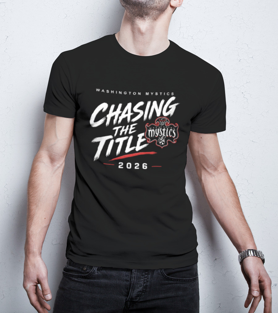 Washington Mystics Chasing The Title 2026 T-Shirt