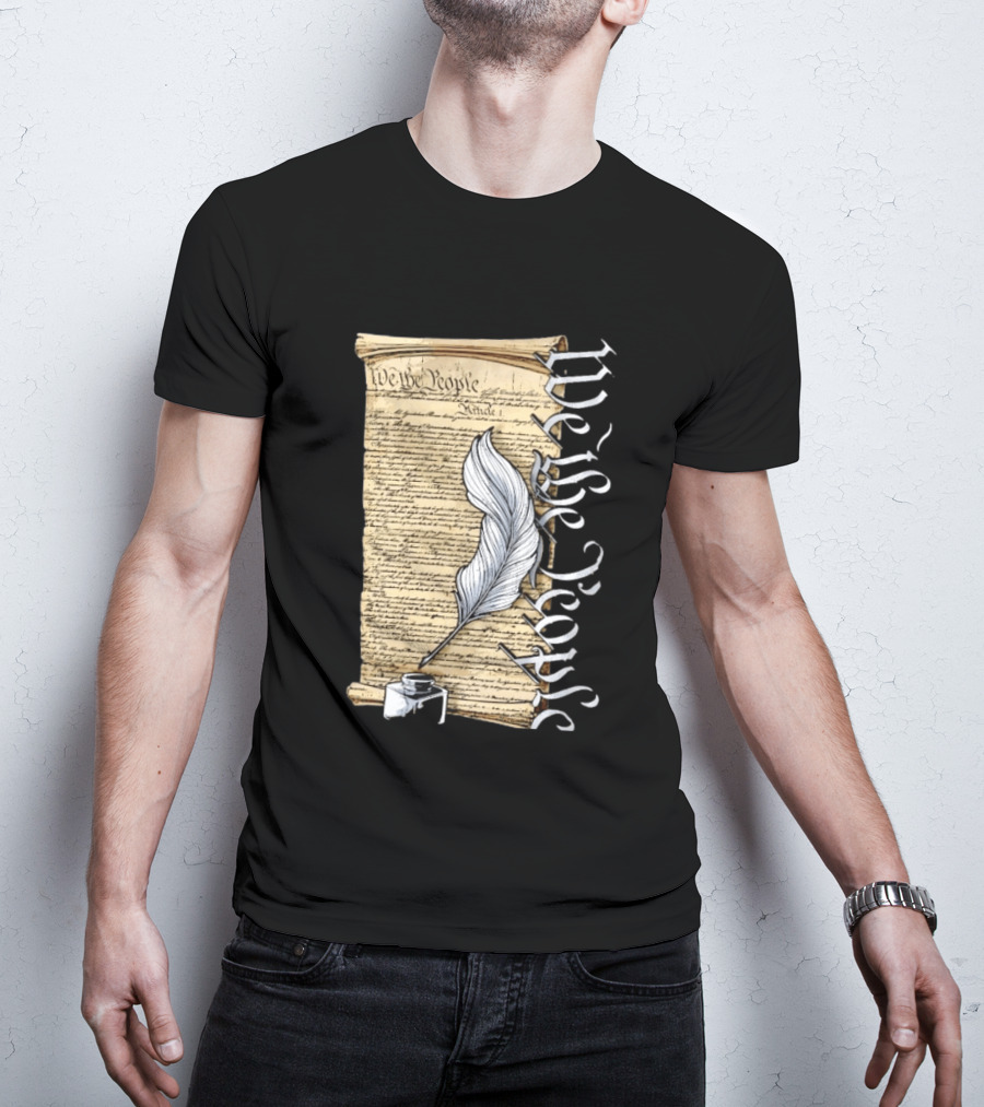 We The People United States Constitution Article 1 Quill Ink Scroll T-Shirt
