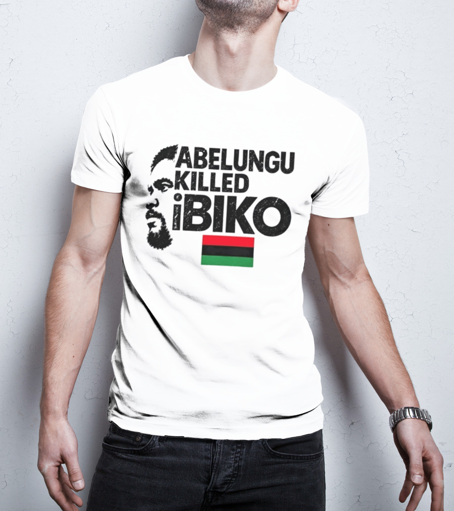 Abelungu Killed Biko Steve Biko Anti Apartheid Activist Flag T-Shirt