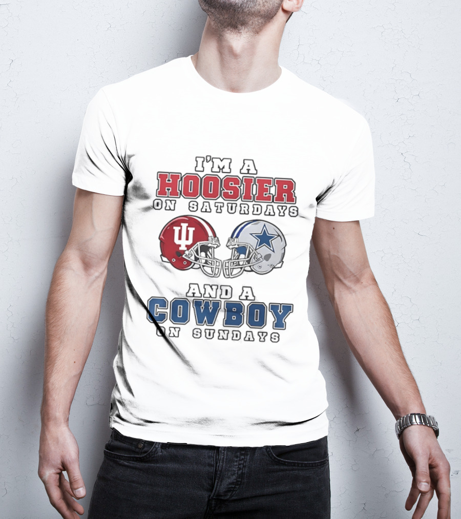 Hoosier On Saturdays IU Helmet Cowboy On Sundays Star Football Helmets T-Shirt