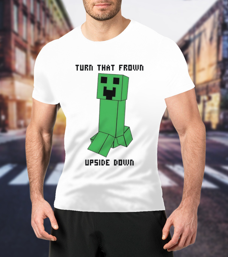 Creeper Turn That Frown Upside Down Gaming Block T-Shirt