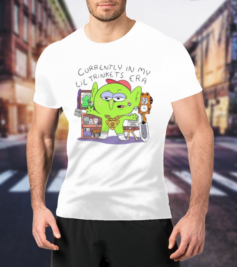 Currently In My Lil Trinkets Era Green Goblin Collectibles Fantasy Fun T-Shirt