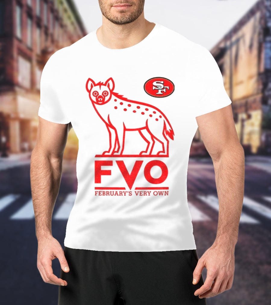 San Francisco 49ers Hyena FVO February's Very Own SF T-Shirt