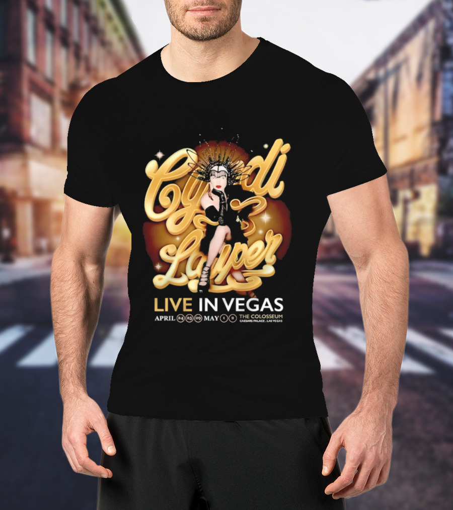 Cyndi Lauper Live In Vegas April May The Colosseum Caesars Palace T-Shirt