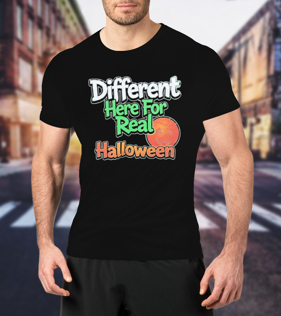 Different Here For Real Halloween Pumpkin Basketball T-Shirt