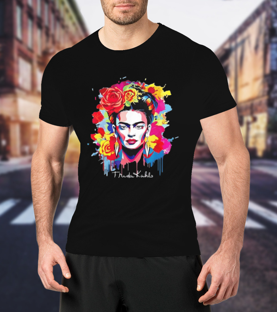 Frida Kahlo Colorful Floral Mexican Artist Vibrant Roses And Dripping Paint T-Shirt