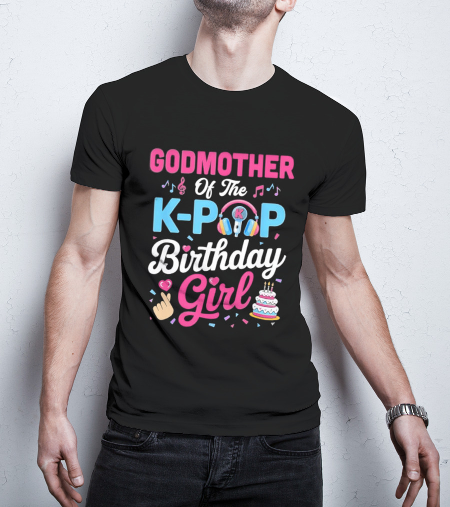 Godmother Of The K Pop Birthday Girl Music Headphones Cake T-Shirt
