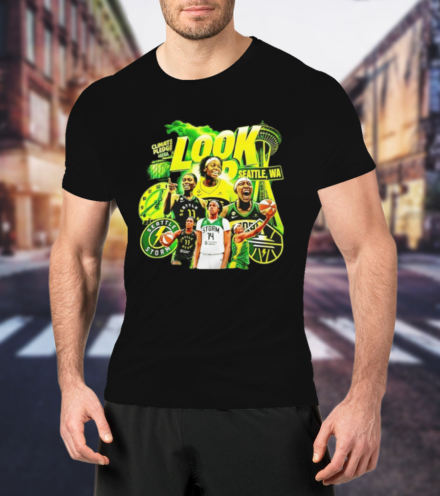 Seattle Storm Basketball Look Up Climate Pledge Arena Seattle WA T-Shirt