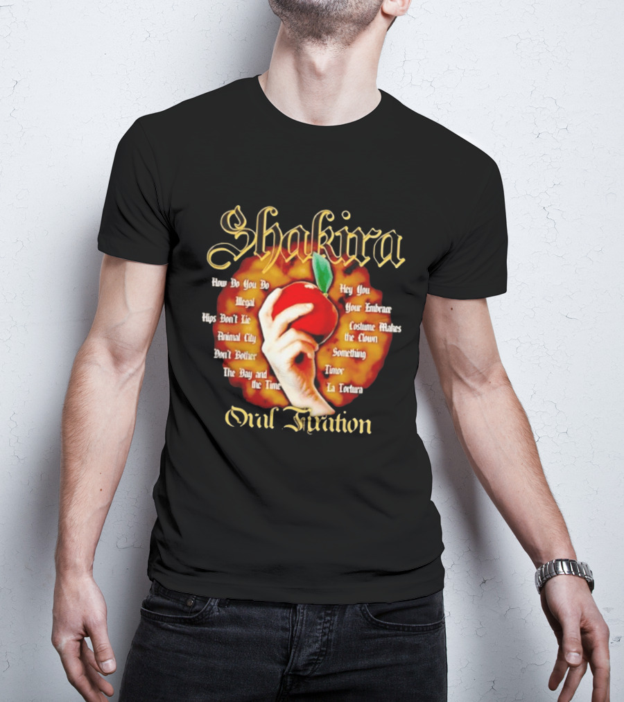 Shakira Oral Fixation Tracklist Hips Don't Lie La Tortura Illegal Album T-Shirt