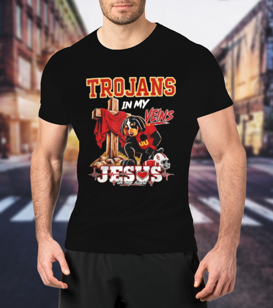 Trojans In My Veins Jesus In My Heart USC Football Faithful Dog T-Shirt