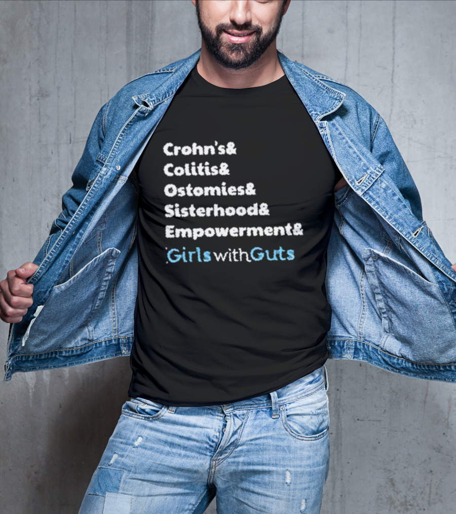Crohn's Colitis Ostomies Sisterhood Empowerment Girls With Guts T-Shirt