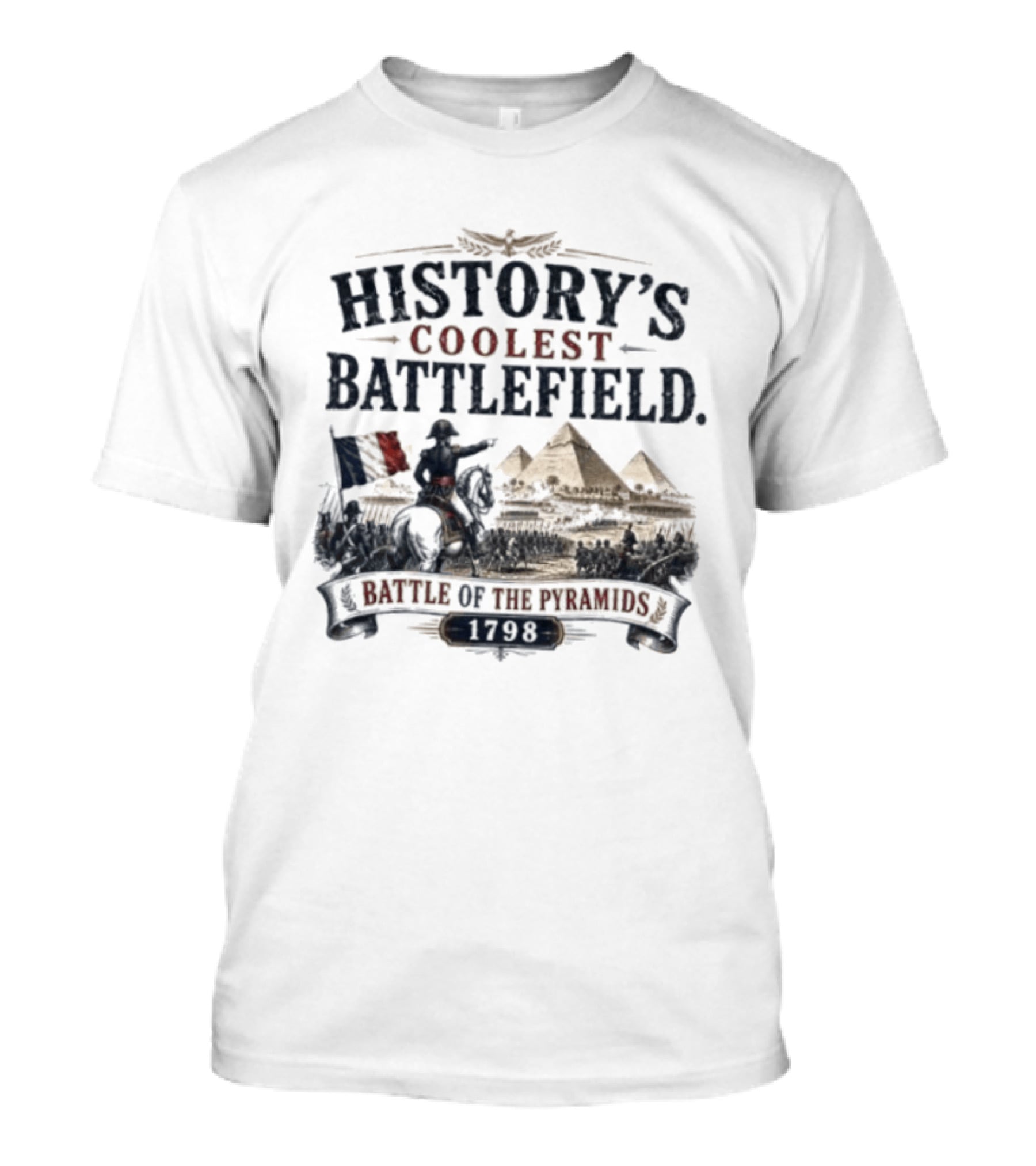 History's Coolest Battlefield Battle Of The Pyramids 1798 T-Shirt