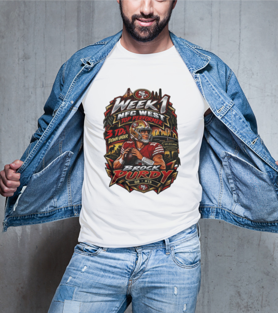 Brock Purdy San Francisco 49ers Week 1 NFC West Top Performer 3 TDs Down Under Melbourne QB #13 T-Shirt