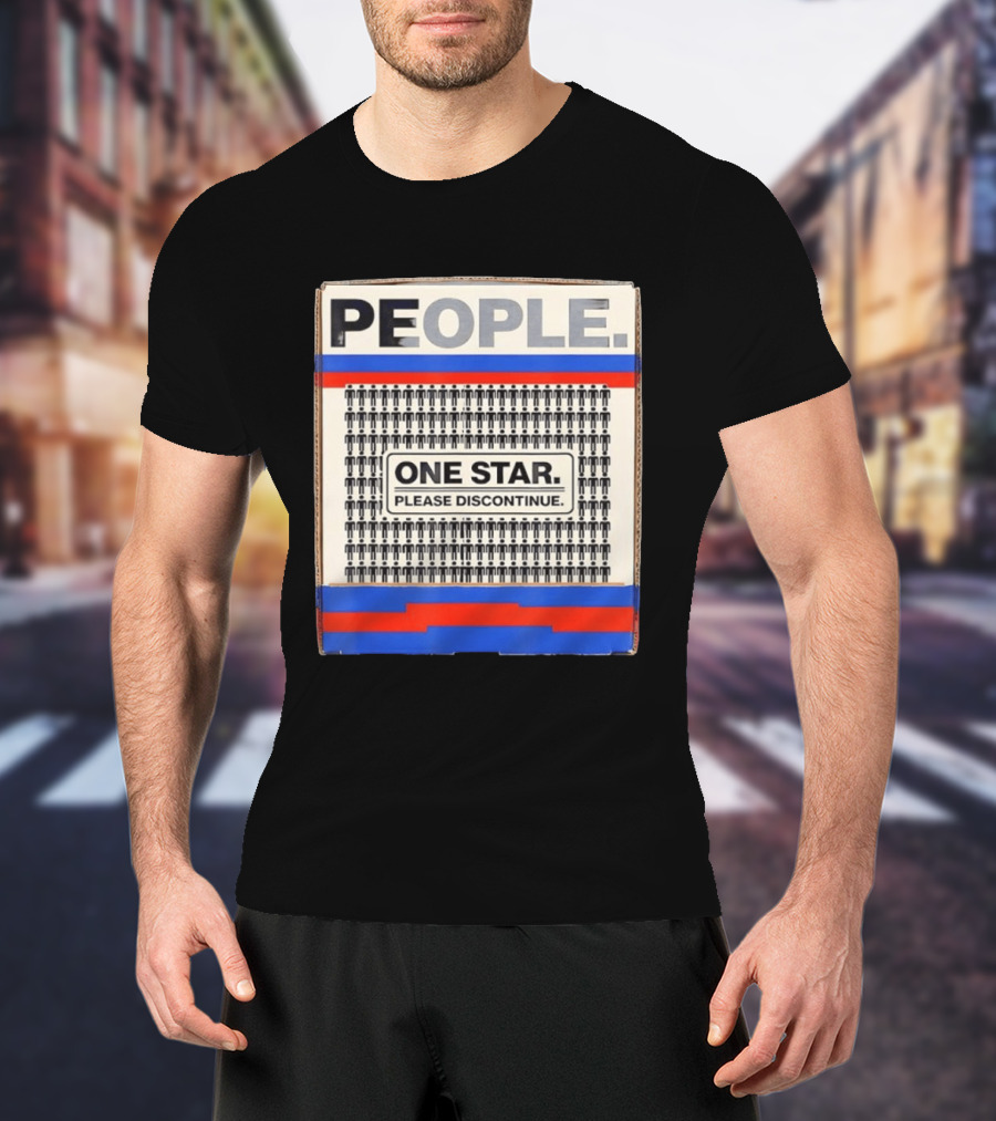 People One Star Please Discontinue T-Shirt
