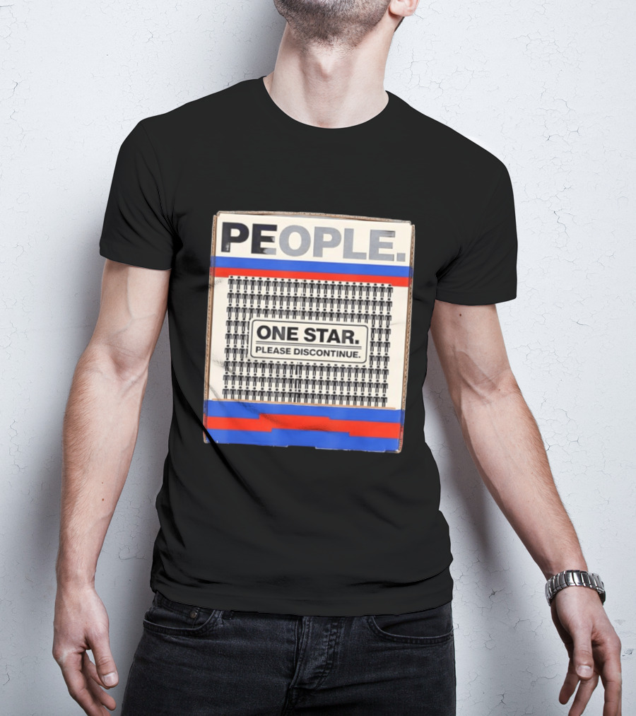 People One Star Please Discontinue T-Shirt