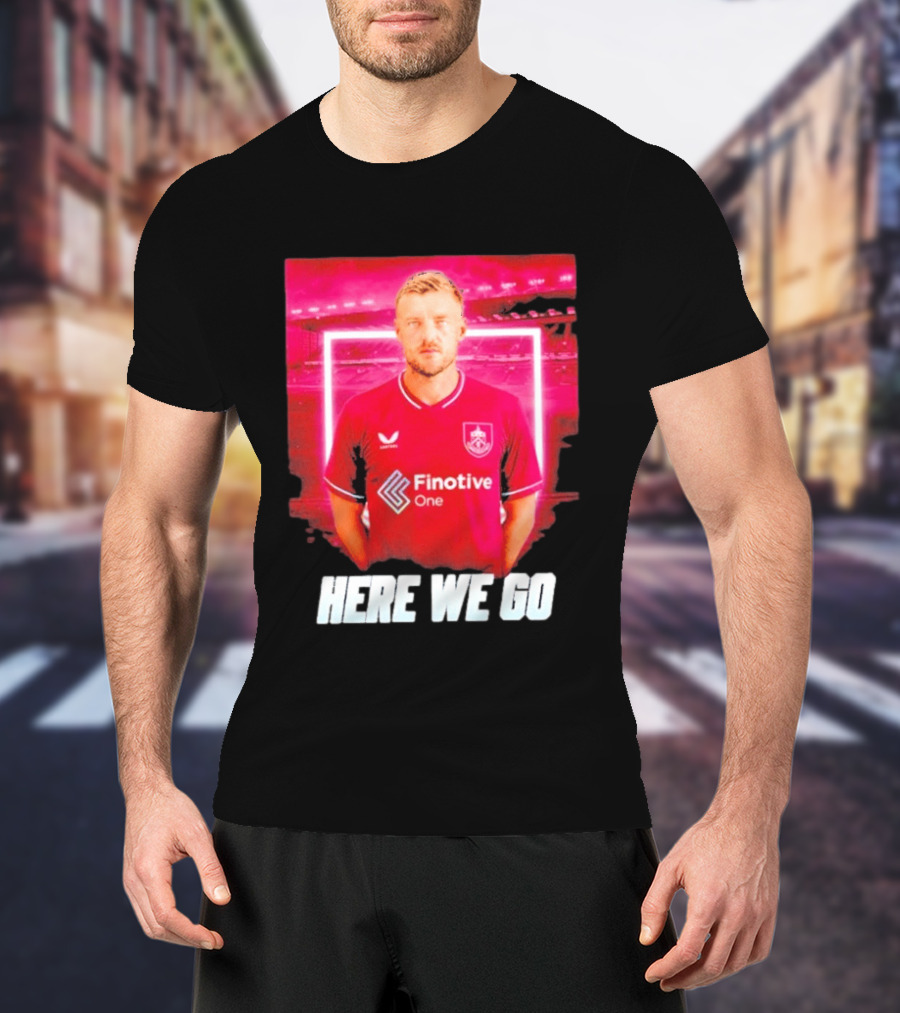 Jamie Vardy Here We Go Burnley Transfer News T-Shirt