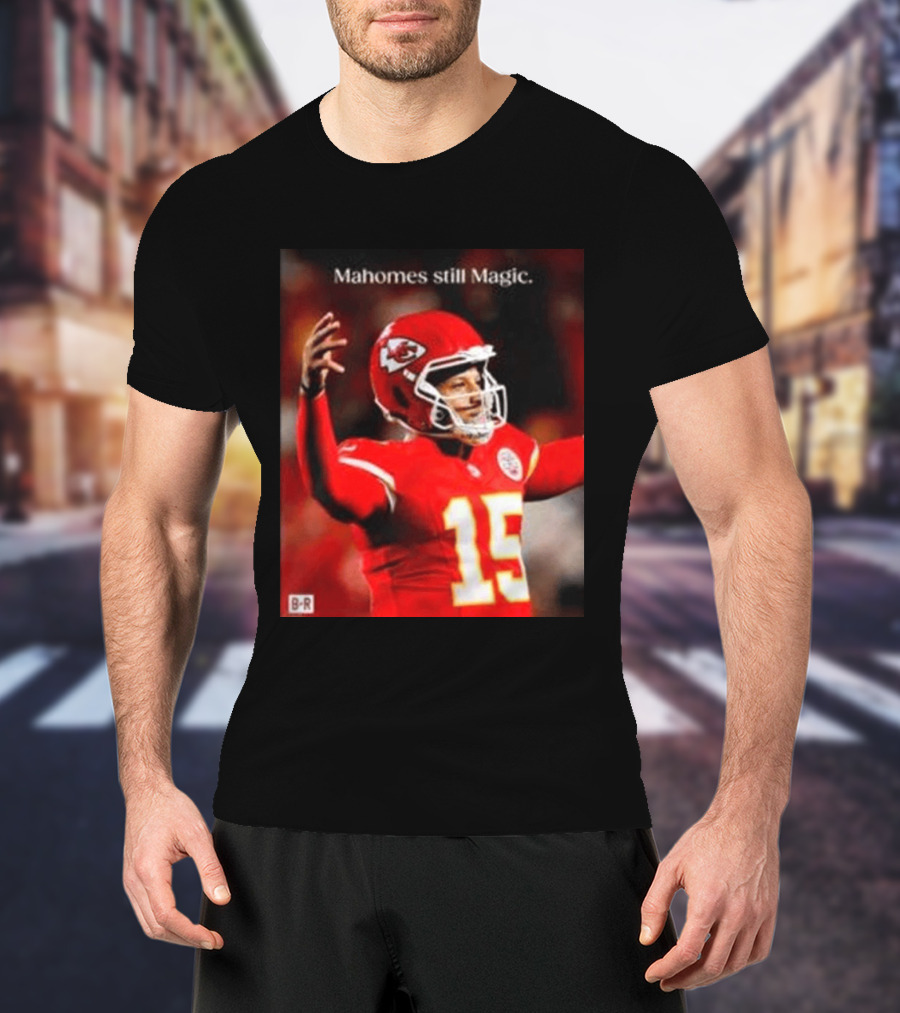 Kansas City Chiefs Patrick Mahomes Still Magic Victory 2026 T-Shirt
