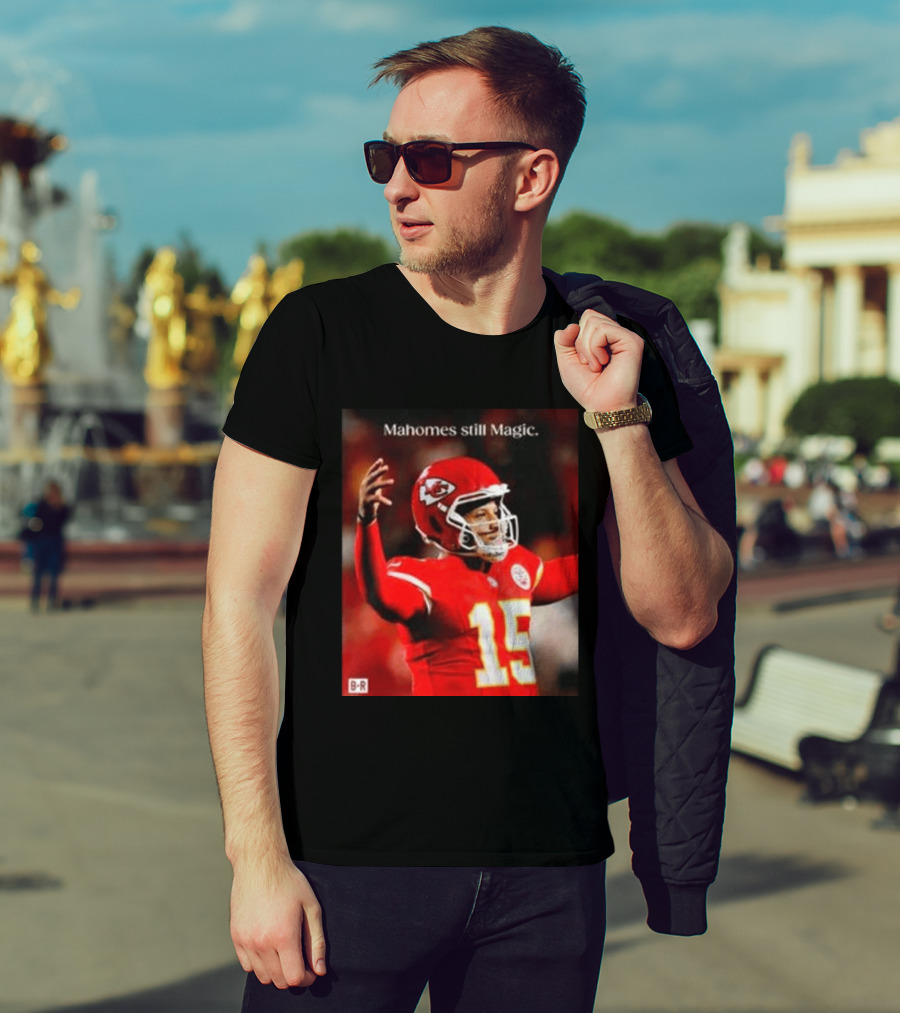 Kansas City Chiefs Patrick Mahomes Still Magic Victory 2026 T-Shirt