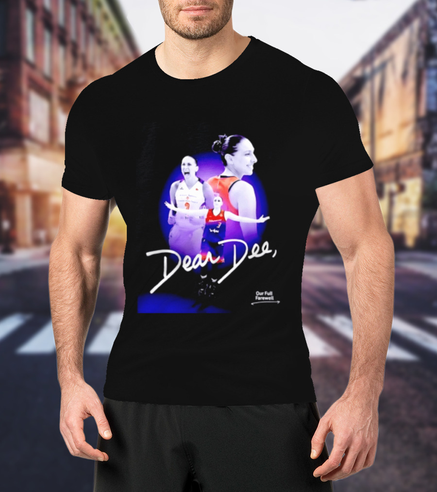 Diana Taurasi Phoenix Mercury Dear Dee Our Full Farewell T-Shirt