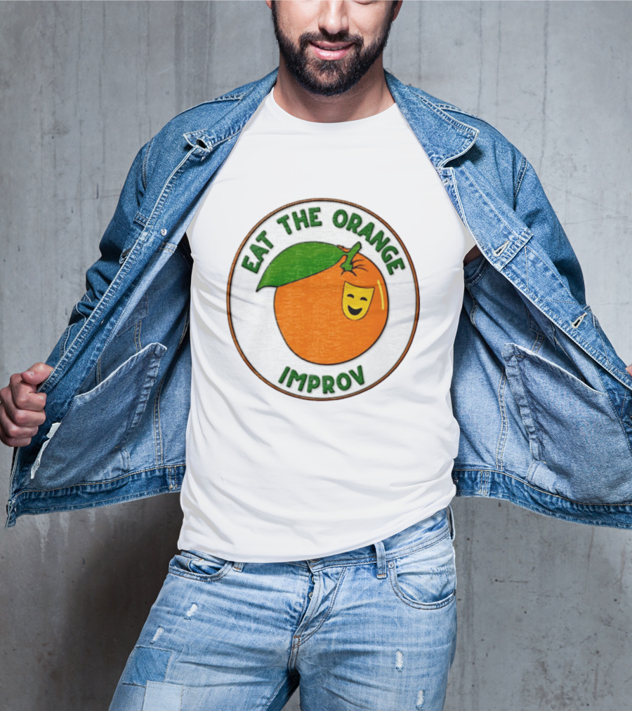 Eat The Orange Improv Comedy Logo Smiling Fruit Patch T-Shirt