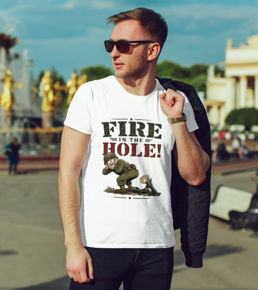 Fire In The Hole Soldier Mortar Cartoon Combat Humor T-Shirt
