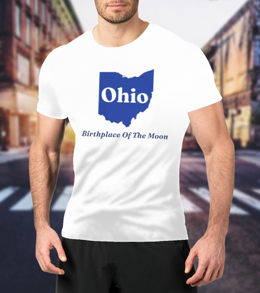 Ohio Birthplace Of The Moon Space Astronomy Exploration T-Shirt
