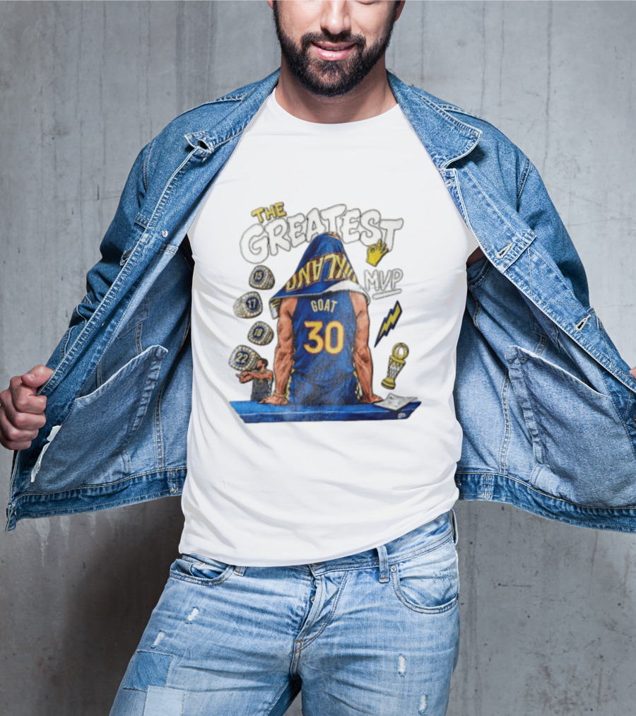 The Greatest Goat 30 MVP Stephen Curry Golden State Warriors Four Time Champion T-Shirt