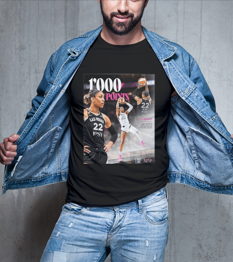 A'ja Wilson Las Vegas Aces 1000 Points Only Player In WNBA History Multiple 1000 Point Seasons T-Shirt