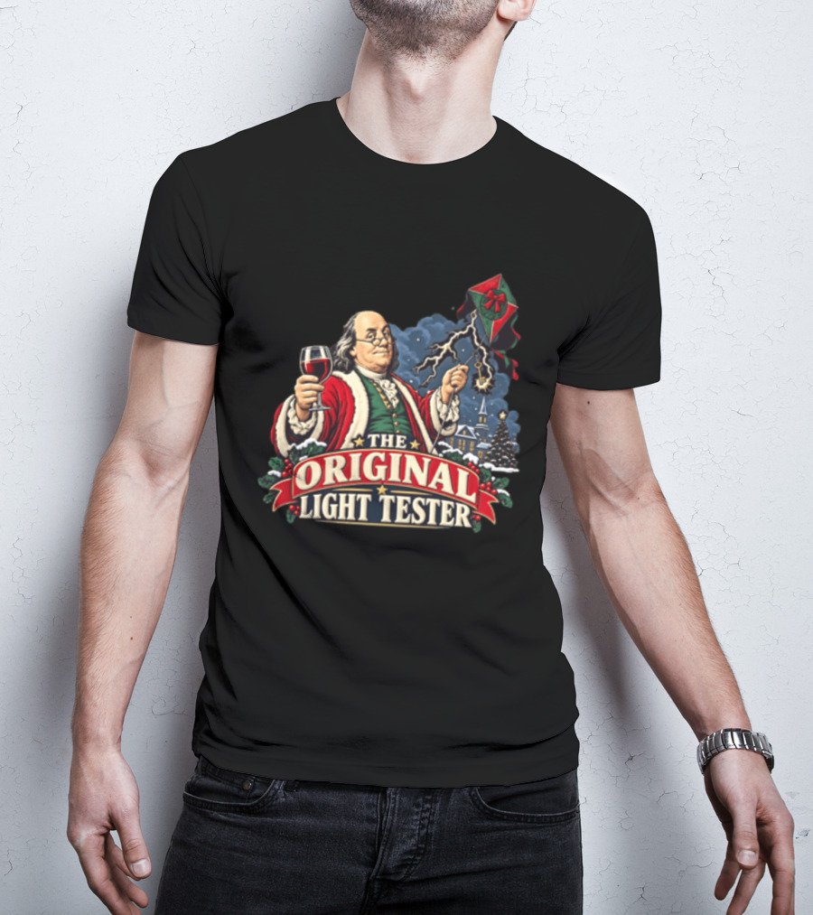 Benjamin Franklin Santa Suit Wine And Kite The Original Light Tester T-Shirt