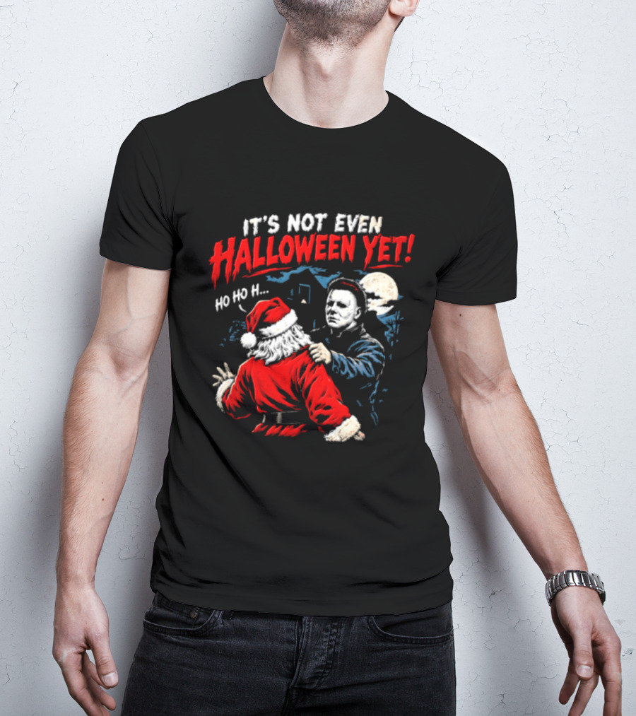 Cincinnati Bengals Michael Myers Santa Claus It's Not Even Halloween Yet Ho Ho H T-Shirt