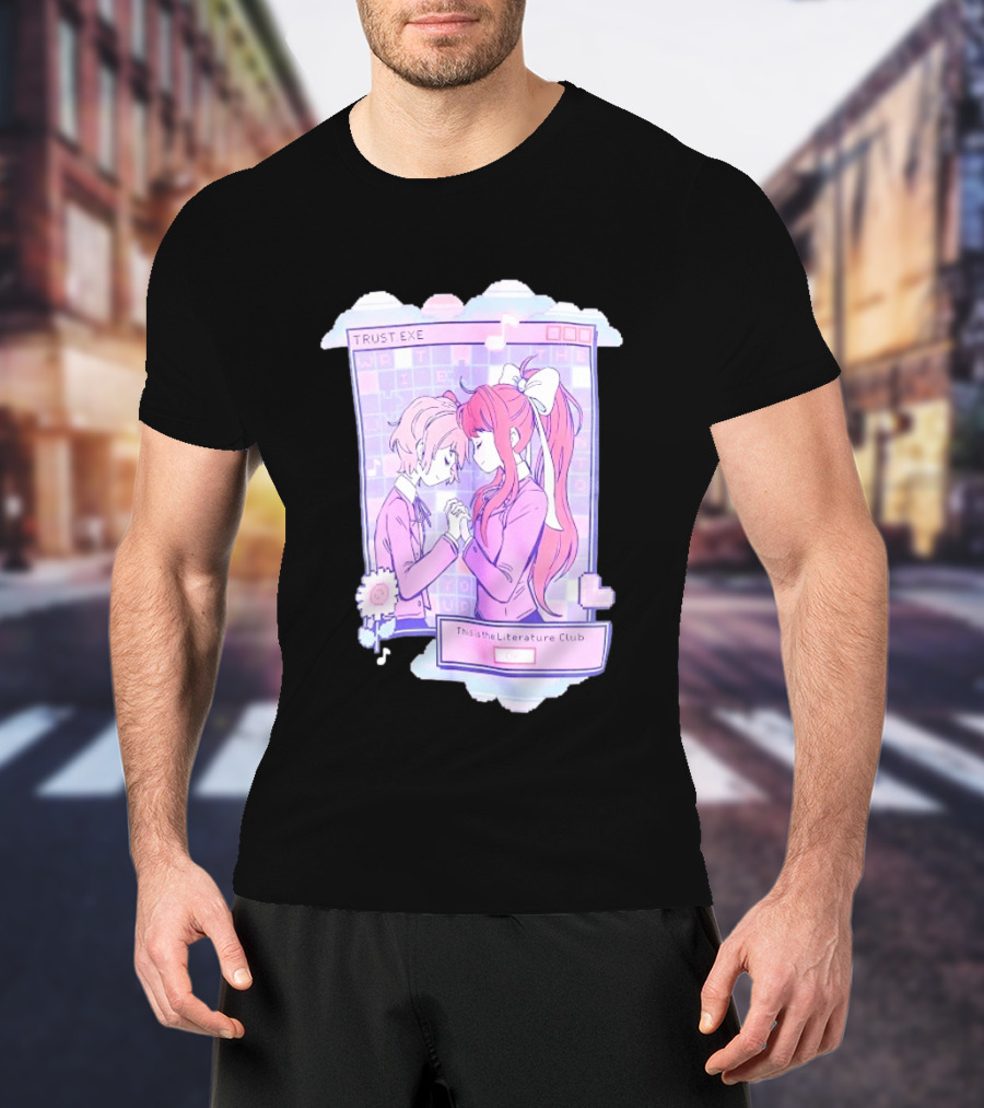 Doki Doki Literature Club Trustexe Monika Sayori This Is The Literature Club T-Shirt