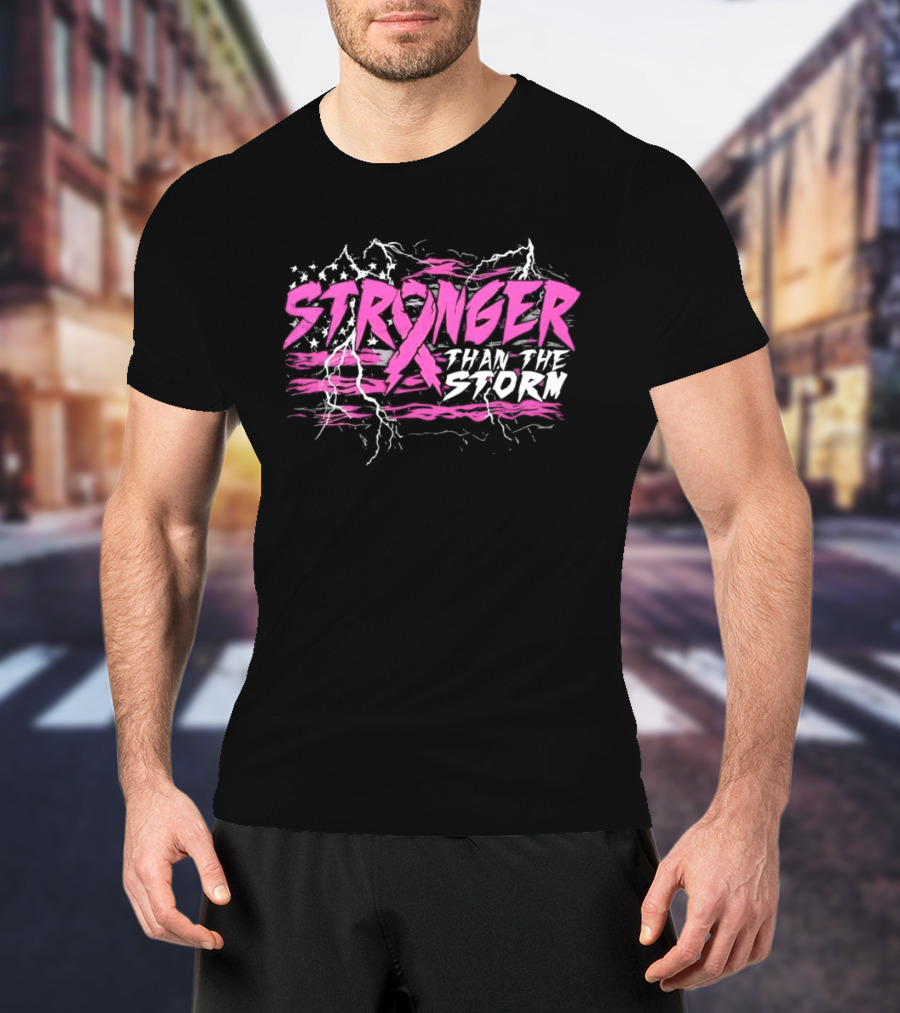 Stronger Than The Storm Pink Ribbon Breast Cancer Awareness T-Shirt