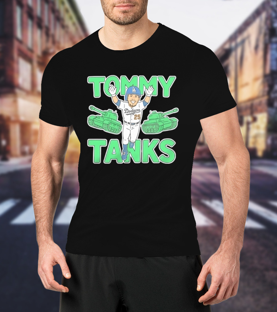 Tommy Tanks Los Angeles Dodgers 25 MLB Baseball Player In Uniform With Green Tanks T-Shirt