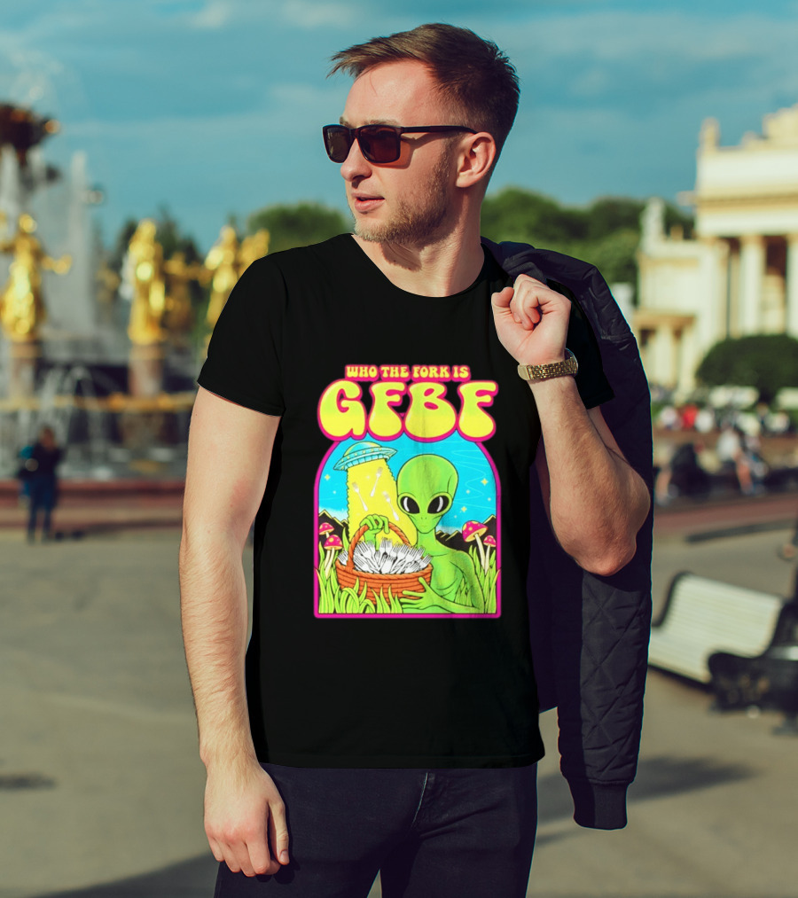 Who The Fork Is Gfbf Alien UFO Mushroom And Forks T-Shirt