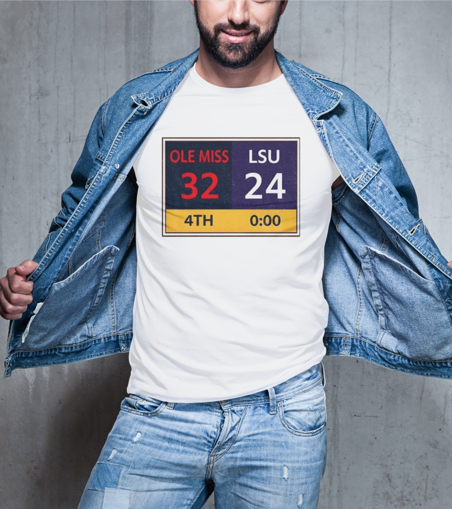 OLE MISS 32 LSU 24 4TH Quarter Final Score Victory T-Shirt