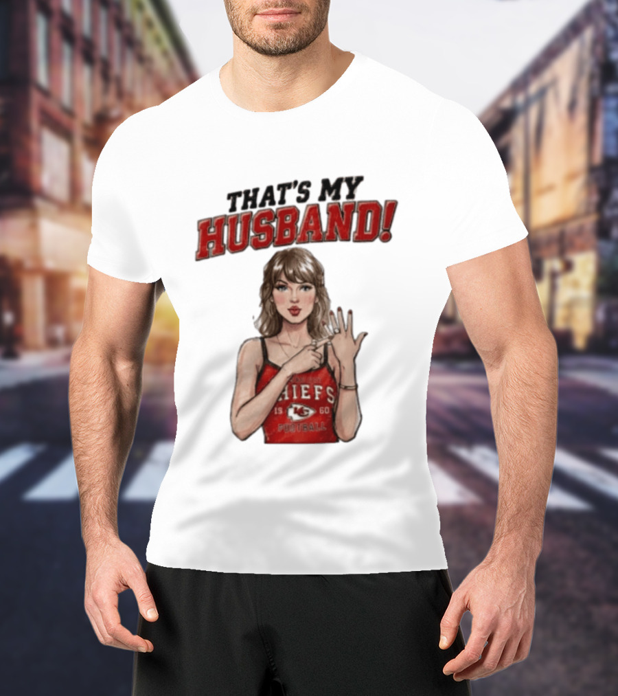 Taylor That's My Husband 87 Kansas City Chiefs Football T-Shirt