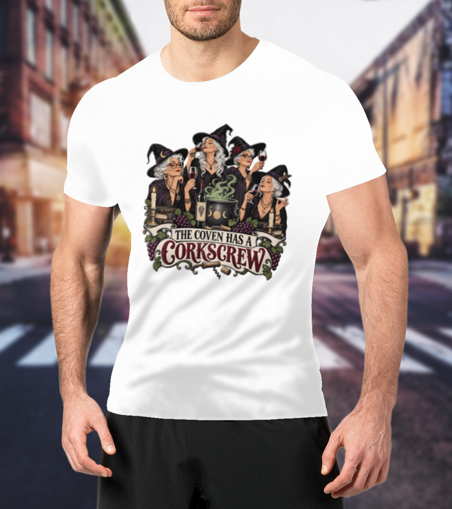 The Coven Has A Corkscrew Four Witches Drinking Wine Cauldron Grapes Candles T-Shirt