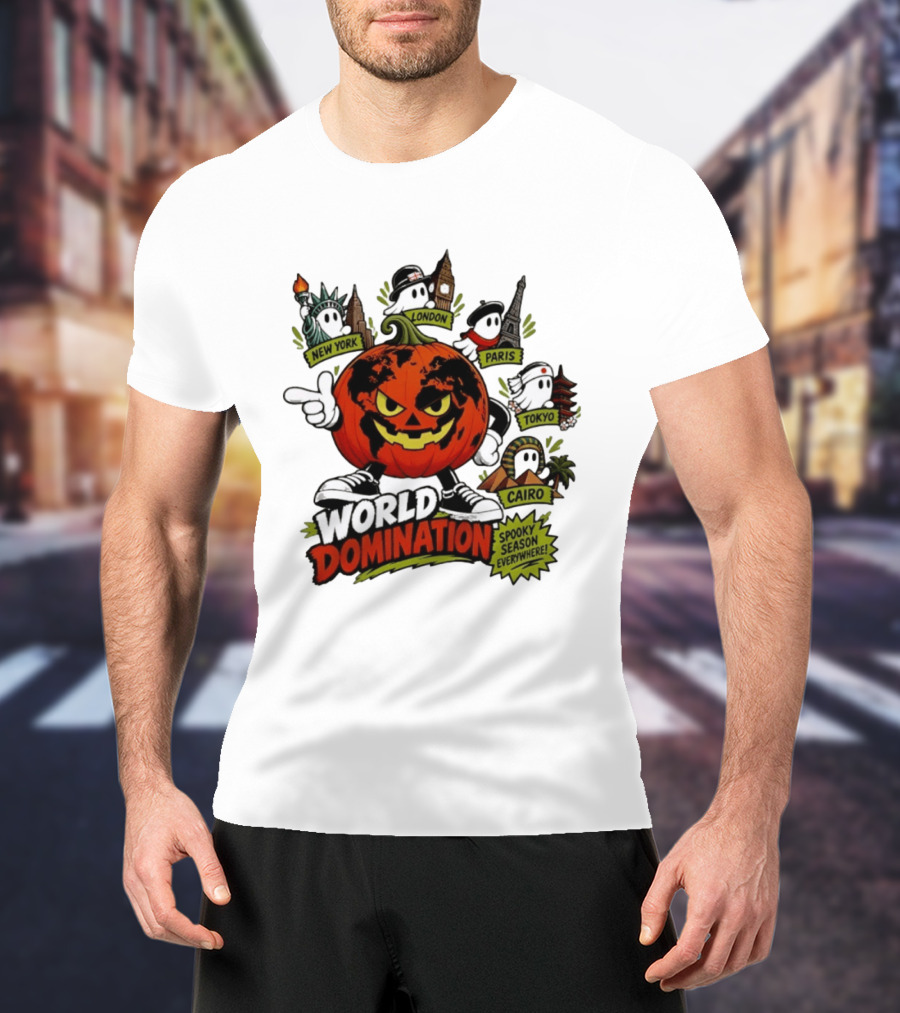 World Domination Pumpkin Spooky Season Everywhere New York London Paris Tokyo Cairo T-Shirt